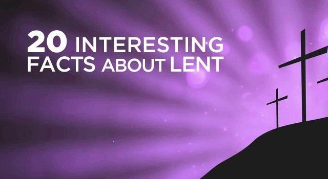 Lent Interesting Facts